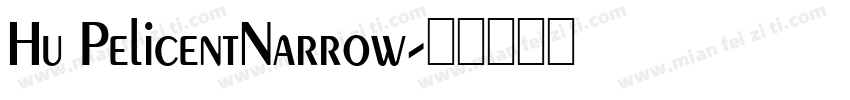 Hu PelicentNarrow字体转换